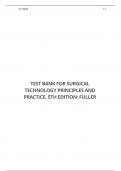 TEST BANK FOR SURGICAL TECHNOLOGY PRINCIPLES AND PRACTICE&comma; 5TH EDITION&colon; FULLER