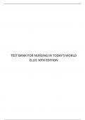 TEST BANK FOR NURSING IN TODAY’S WORLD ELLIS 10TH EDITION