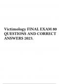 Victimology FINAL EXAM 80 QUESTIONS AND CORRECT ANSWERS 2023.