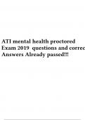 ATI mental health proctored Exam 2019 questions and correct Answers Already passed!!!