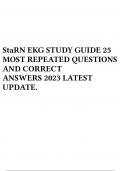 StaRN EKG STUDY GUIDE 25 MOST REPEATED QUESTIONS AND CORRECT ANSWERS 2023 LATEST UPDATE&period;