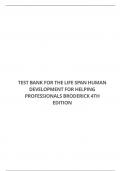 TEST BANK FOR THE LIFE SPAN HUMAN DEVELOPMENT FOR HELPING PROFESSIONALS BRODERICK 4TH EDITION