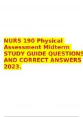 NURS 190 PHYSICAL ASSESSMENTSTUDY GUIDE 2023 GRADED A+.