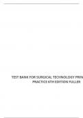 TEST BANK FOR SURGICAL TECHNOLOGY PRINCIPLES AND PRACTICE 6TH EDITION FULLER