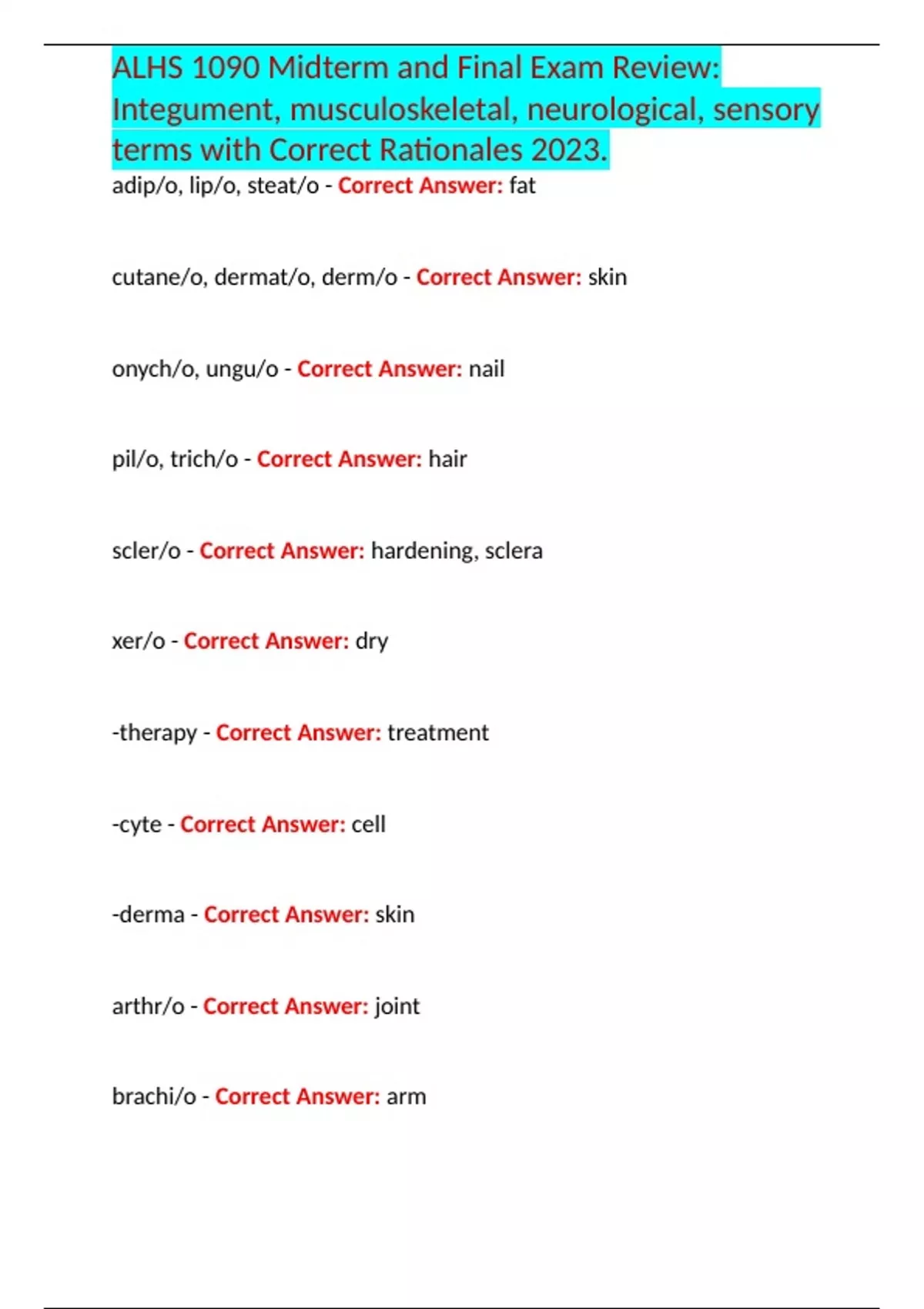 O Orrect ALHS 1090 Midterm and Final Exam Review: Integument, musculoskeletal ...