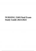 NURSING 2349 Final Exam Questyions With Answers Latest 2023/2024 | GRADED