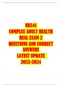 NR341  COMPLEX ADULT HEALTH  REAL EXAM 2  QUESTIONS AND CORRECT  ANSWERS  LATEST UPDATE  2023-2024