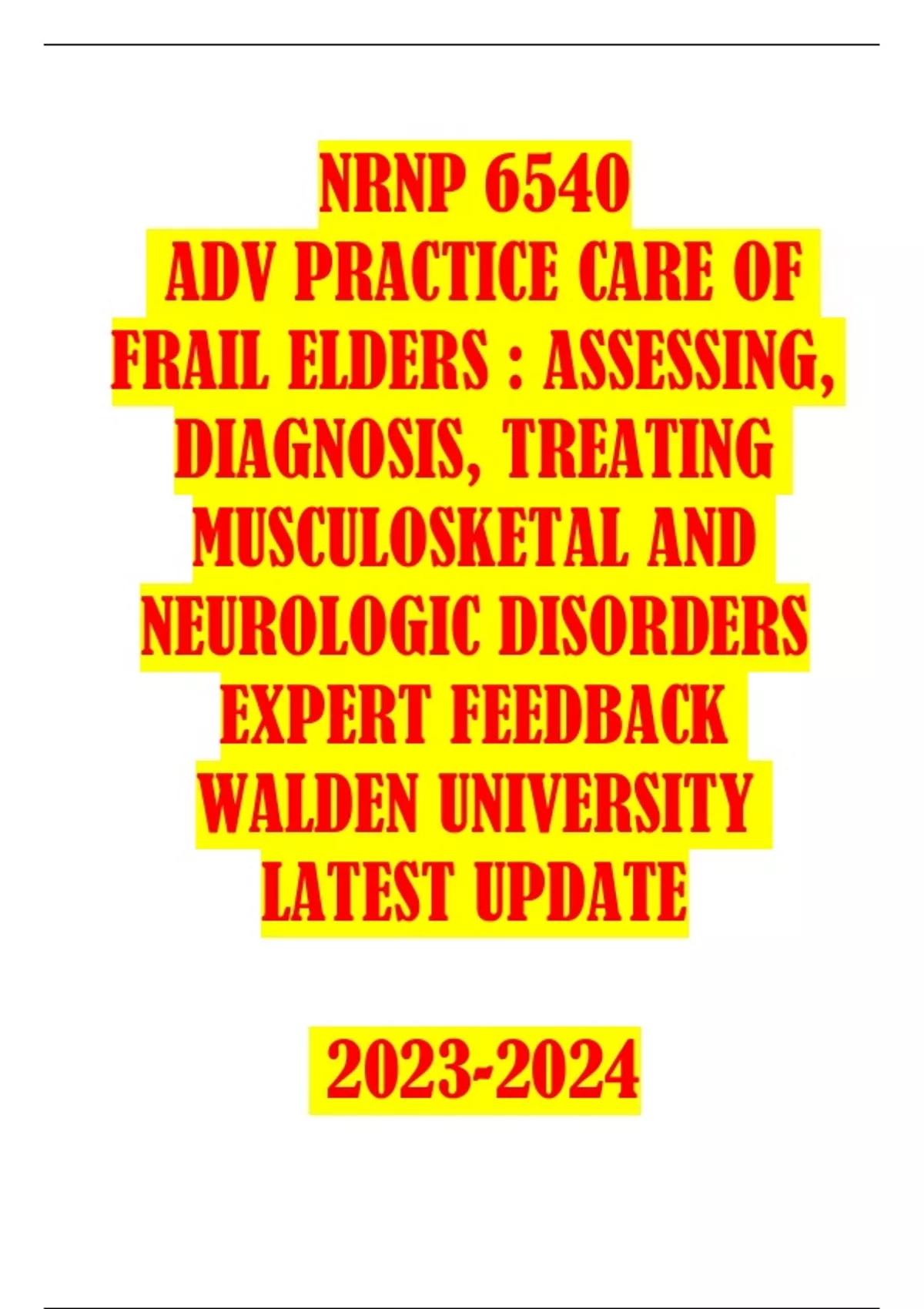 NRNP 6540 ADV PRACTICE CARE OF FRAIL ELDERS : ASSESSING, DIAGNOSIS ...