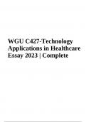 WGU C427 Technology Applications in Healthcare Essay 2023/2024 | VERIFIED