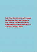 Full Test Bank-Davis Advantage for Medical-Surgical Nursing: 2nd edition Hoffman Sullivan  Fundamentals of Nursing(CH 1-71) 2023 Study Guide