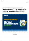 Quiz 1 Fundamentals of Nursing Practice Test Bank (600 Questions) - Nurses