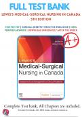 Test Bank for Lewis's Medical-Surgical Nursing in Canada 5th Edition By Jeffrey Kwong; Courtney Reinisch; Jane Tyerman; Shelley Cobbett; Debra Hagler; Mariann Harding; Dott 978032379156 (2023-2024) Chapter 1-72 Complete Questions and Answers A+
