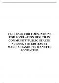 TEST BANK FOR FOUNDATIONS FOR POPULATION HEALTH IN COMMUNITY/PUBLIC HEALTH NURSING 6TH EDITION BY MARCIA STANHOPE; JEANETTE LANCASTER