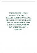 TEST BANK FOR LEWIS PSYCHIATRIC MENTAL HEALTH NURSING: CONCEPTS OF CARE IN EVIDENCE-BASED PRACTICE9TH EDITION MARY C. TOWNSEND, KARYN I. MORGAN