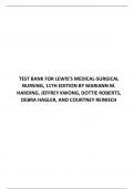 TEST BANK FOR LEWIS'S MEDICAL-SURGICAL NURSING, 11TH EDITION BY MARIANN M. HARDING, JEFFREY KWONG, DOTTIE ROBERTS, DEBRA HAGLER, AND COURTNEY REINISCH