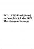 WGU C785 Final Exam Questions With Answers &vert; Latest 2023&sol;2024 &lpar;GRADED&rpar;