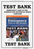 Emergency Care in the Streets 8th edition by Nancy Caroline Test Bank ,All chapters