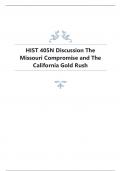 HIST 405N Discussion The Missouri Compromise and The California Gold Rush