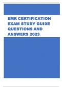 EMR CERTIFICATION  EXAM STUDY GUIDE  QUESTIONS AND  ANSWERS 2023.