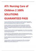 ATI&colon; Nursing Care of  Children 2 100&percnt;  SOLUTIONS GUARANTEED PASS