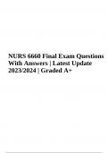 NURS 6660 / NURS6660 Final Exam Questions With Answers | Latest Update 2023/2024 | Graded A+