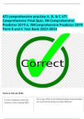 ATI comprehensive practice A, B, & C ATI  Comprehensive Final Quiz, RN Comprehensive Predictor 2019 A, RNComprehensive Predictor 2019 Form B and C Test Bank 2023-2024