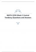 MATH 225N Week 3 Central Tendency Questions and Answers.