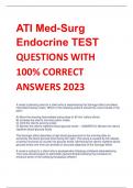 ATI Med-Surg Endocrine TEST QUESTIONS WITH  100% CORRECT  ANSWERS 2023