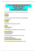 TEAS NURSING ENTRANCE EXAM REVIEW TEST BANK (ANSWERED) 2023