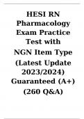HESI RN Pharmacology Exam Practice Test with  NGN Item Type  (Latest Update 2023/2024) Guaranteed (A+)  (260 Q&A)