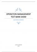 OPERATION MANAGEMENT TEST BANK EXAM | QUESTIONS & ANSWERS (RATED A+) | VERSION 2023