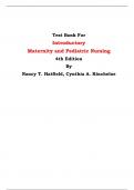 Test Bank For Introductory  Maternity and Pediatric Nursing 4th Edition By Nancy T. Hatfield, Cynthia A. Kincheloe | Chapter 1 – 42, Latest Edition|