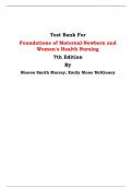 Test Bank For Foundations of Maternal-Newborn and Women's Health Nursing 7th Edition By Sharon Smith Murray, Emily Slone McKinney | Chapter 1 – 27, Latest Edition|
