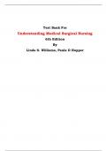 Test Bank For Understanding Medical Surgical Nursing  6th Edition By Linda S. Williams, Paula D Hopper| Chapter 1 – 57, Latest Edition|