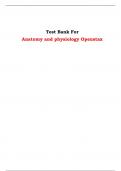 Test Bank For Anatomy and physiology Openstax | All Chapters, Latest Edition|