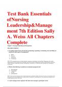 Test Bank Essentials of Nursing Leadership&Management 7th Edition Sally A. Weiss All Chapters Complete