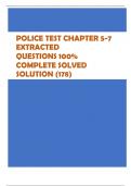 POLICE TEST CHAPTER 5-7  EXTRACTED QUESTIONS 100&percnt;  COMPLETE SOLVED  SOLUTION &lpar;178&rpar;