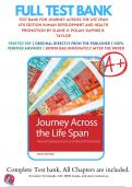 Test Bank For Journey Across the Life Span 6th Edition Human Development and Health Promotion By Elaine U. Polan; Daphne R. Taylor ( 2019 - 2020 ) / 9780803674875 / Chapter 1-14 / Complete Questions and Answers A+ 