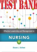 TEST BANK for Effective Leadership and Management in Nursing 9th Edition by Sullivan Eleanor &vert; Chapters 1-21  
