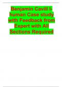BENJAMIN CAVILL I-HUMAN CASE STUDY WITH FEEDBACK FROM EXPERT WITH ALL SECTIONS REQUIRED 2023 APRIL GRADED A