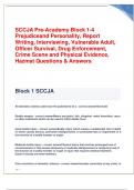SCCJA Pre-Academy Block 1-4 Prejudice and Personality, Report Writing, Interviewing, Vulnerable Adult, Officer Survival, Drug Enforcement, Crime Scene and Physical Evidence, Hazmat Questions & Answers 