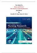 Test Bank - Burns and Grove's  The Practice of Nursing Research 9th Edition By Jennifer R. Gray, Susan K. Grove | Chapter 1 – 29, Complete Guide 2023|