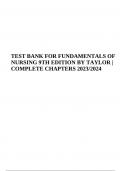 TEST BANK FOR FUNDAMENTALS OF NURSING 9TH EDITION BY TAYLOR | COMPLETE CHAPTERS 2023/2024