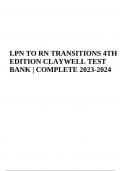 LPN TO RN TRANSITIONS 4TH EDITION CLAYWELL TEST BANK | COMPLETE 2023-2024