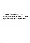 NSG 6020 / NSG6020 Midterm Exam Questions With Answers | Latest Update 2023/2024 | GRADED