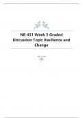NR 451 Week 3 Graded Discussion Topic Resilience and Change.