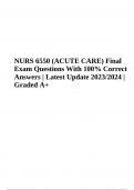 NURS 6550 (ACUTE CARE) Final Exam Questions With 100% Correct Answers | Latest Update 2023/2024 | Graded A+