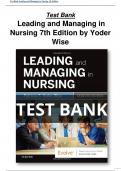 Test Bank Leading and Managing in Nursing 7th Edition by Patricia S. Yoder-Wise |Test Bank|All Chapters 1-31|A+ ULTIMATE GUIDE 2022