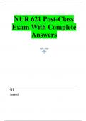 NUR 621 Post-Class Exam With Complete Answers