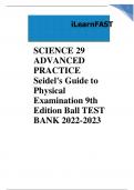SCIENCE 29 ADVANCED PRACTICE Seidel's Guide to Physical Examination 9th Edition Ball TEST BANK 2022-2023 Graded A&plus;